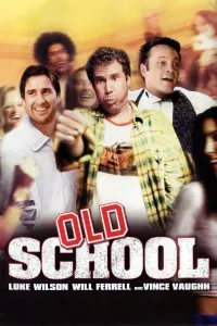 Poster to the movie "Old School" #104011