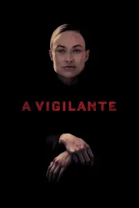 Poster to the movie "A Vigilante" #132177