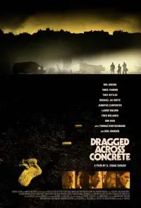 Poster to the movie "Dragged Across Concrete" #77797