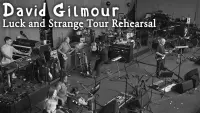 Backdrop to the movie "David Gilmour - Luck and Strange Tour Rehearsal" #576259