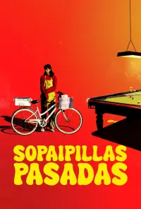 Poster to the movie "Sopaipillas Pasadas" #507542