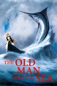 Poster to the movie "The Old Man and the Sea" #400221