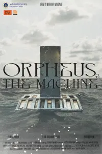 Poster to the movie "Orpheus & the Machine" #525612