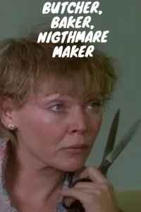 Poster to the movie "Butcher, Baker, Nightmare Maker" #601990