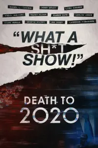 Poster to the movie "Death to 2020" #156775