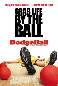 Poster to the movie "DodgeBall: A True Underdog Story" #289459