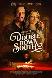 Poster to the movie "Double Down South" #197640