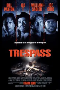 Poster to the movie "Trespass" #155281