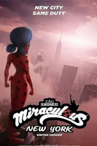 Poster to the movie "Miraculous World: New York, United HeroeZ" #177389