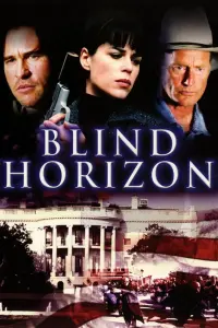 Poster to the movie "Blind Horizon" #364556