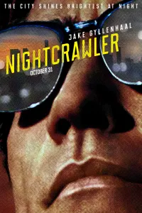 Poster to the movie "Nightcrawler" #201207