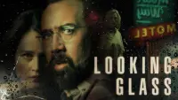 Backdrop to the movie "Looking Glass" #150696