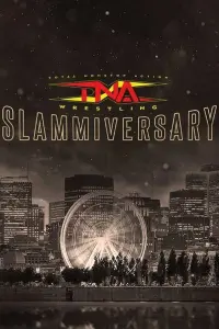 Poster to the movie "TNA Slammiversary 2024" #510838