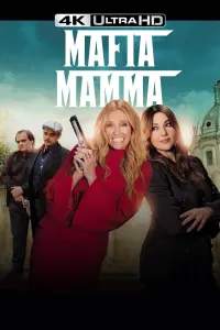 Poster to the movie "Mafia Mamma" #544960