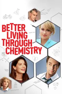 Poster to the movie "Better Living Through Chemistry" #147033