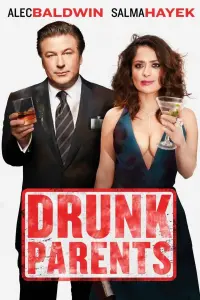 Poster to the movie "Drunk Parents" #338522