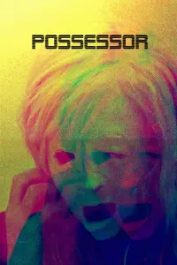 Poster to the movie "Possessor" #118671