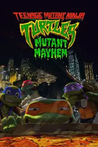 Poster to the movie "Teenage Mutant Ninja Turtles: Mutant Mayhem" #5251