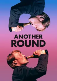 Poster to the movie "Another Round" #82367