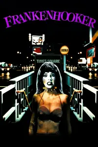 Poster to the movie "Frankenhooker" #363248