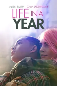 Poster to the movie "Life in a Year" #161268