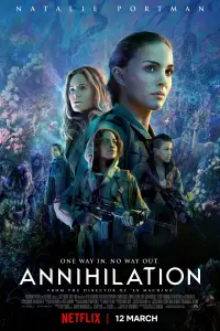 Poster to the movie "Annihilation" #286657