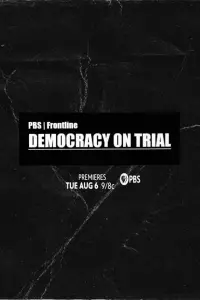 Poster to the movie "Democracy on Trial" #599526