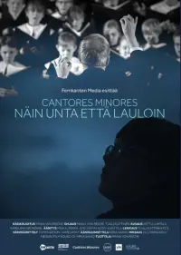 Poster to the movie "Cantores Minores – Näin unta että lauloin" #567747