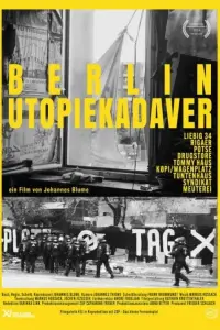 Poster to the movie "Berlin Utopiekadaver" #197831