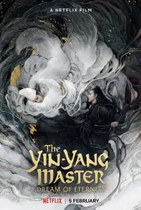 Poster to the movie "The Yin-Yang Master: Dream of Eternity" #337014