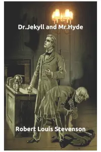 Dr. Jekyll and Mr. Hyde