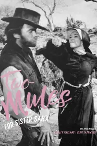 Poster to the movie "Two Mules for Sister Sara" #474652