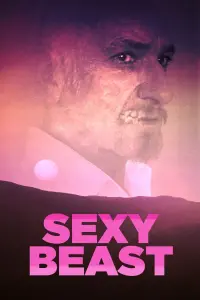 Poster to the movie "Sexy Beast" #248815