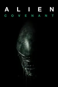 Poster to the movie "Alien: Covenant" #166948