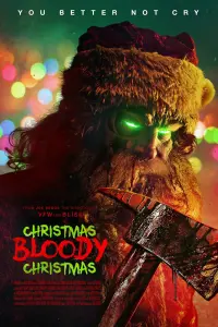 Poster to the movie "Christmas Bloody Christmas" #317366