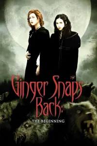 Poster to the movie "Ginger Snaps Back: The Beginning" #156968