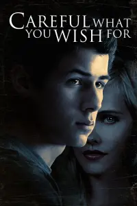 Poster to the movie "Careful What You Wish For" #157138