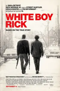 Poster to the movie "White Boy Rick" #316334