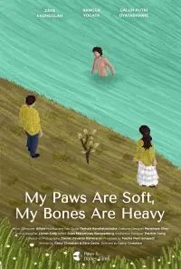 Poster to the movie "My Paws Are Soft, My Bones Are Heavy" #618690