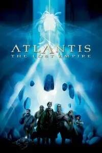 Poster to the movie "Atlantis: The Lost Empire" #247983