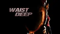 Backdrop to the movie "Waist Deep" #355874