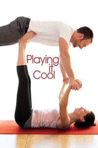 Poster to the movie "Playing It Cool" #73424