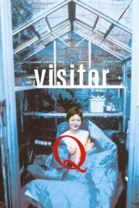 Poster to the movie "Visitor Q" #151984