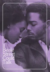 Poster to the movie "If Beale Street Could Talk" #74680