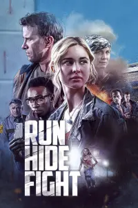 Poster to the movie "Run Hide Fight" #116912