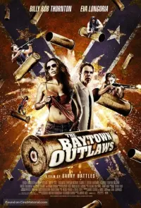 Poster to the movie "The Baytown Outlaws" #360863