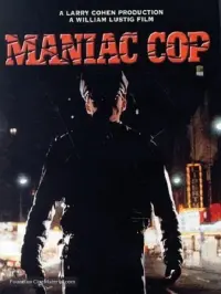 Poster to the movie "Maniac Cop" #302832