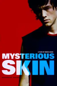 Poster to the movie "Mysterious Skin" #621984