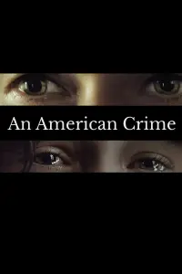 Poster to the movie "An American Crime" #147670