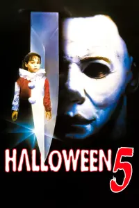 Poster to the movie "Halloween 5: The Revenge of Michael Myers" #83389